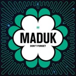 Cover - Maduk - Don't Forget