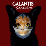 Cover - Galantis - Call If You Need Me