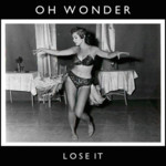 Cover - Oh Wonder - Lose It