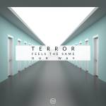 Cover - Terror - Feels The Same (ft. Obi Franky)