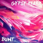 Cover - BUNT. - Gypsy Heart