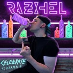 Cover - Razihel - Celebrate (ft. Drama B)