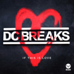 Cover - DC Breaks - If This Is Love
