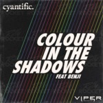 Cover - Cyantific - Colour in the Shadows (ft. Benji)
