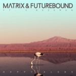 Cover - Matrix & Futurebound - Happy Alone (ft. V Bozeman)