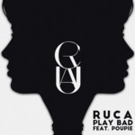Cover - Ruca - Play Bad (ft. Poupie)