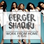 Cover - Fifth Harmony - Work From Home (Berger & Shaqiri Remix) (ft. Polli)