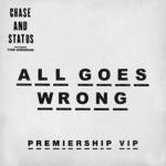 Cover - Chase & Status - All Goes Wrong (ft. Tom Grennan)