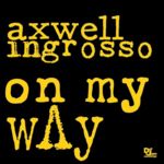 Cover - Axwell /\\ Ingrosso - On My Way