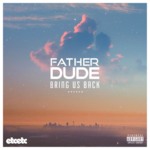 Cover - Father Dude - Bring Us Back