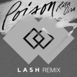 Cover - Rita Ora - Poison (Lash Remix)