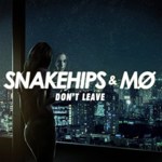 Cover - Snakehips & MØ - Don't Leave