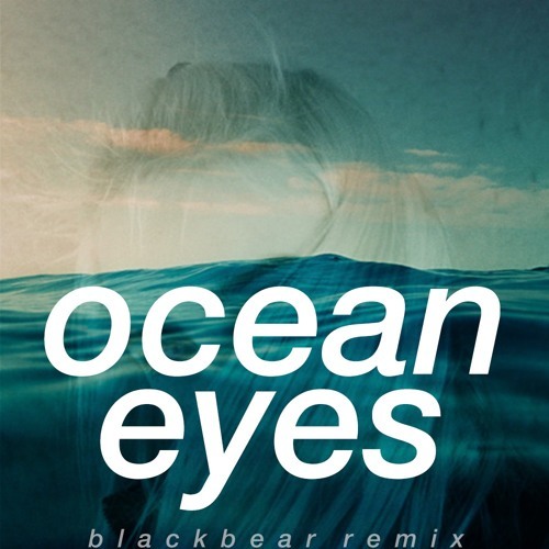 Cover - Billie Eilish - Ocean Eyes (Blackbear Remix)