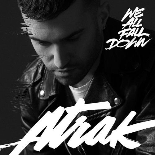 Cover - A-Trak - We All Fall Down (ft. Jamie Lidell)