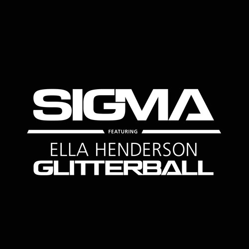 Cover - Sigma - Glitterball (ft. Ella Henderson)