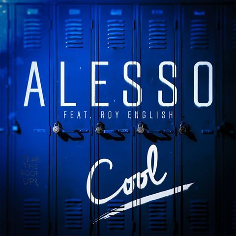 Cover - Alesso - Cool (ft. Roy English)