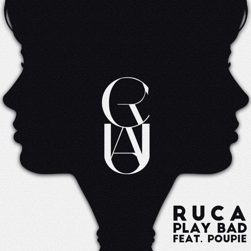 Cover - Ruca - Play Bad (ft. Poupie)