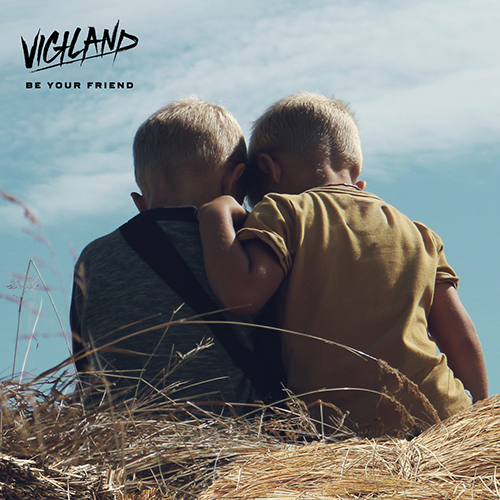 Cover - Vigiland - Be Your Friend