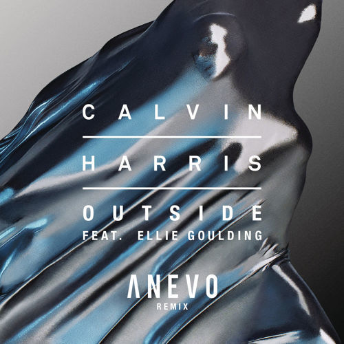 Cover - Calvin Harris ft. Ellie Goulding - Outside (Anevo Remix)