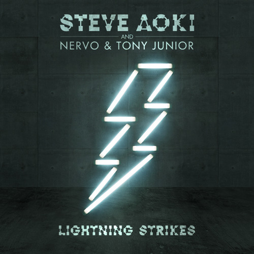 Cover - Steve Aoki & NERVO & Tony Junior - Lightning Strikes