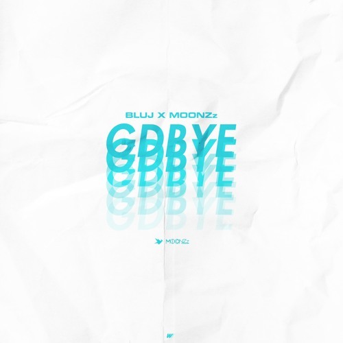 Cover - BLU J x MOONZz - GDBYE