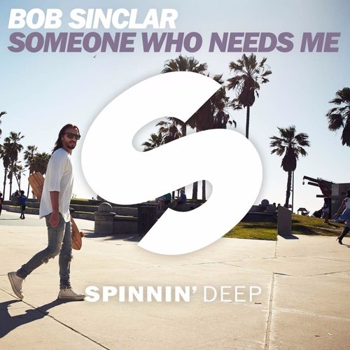 Cover - Bob Sinclar - Someone Who Needs Me