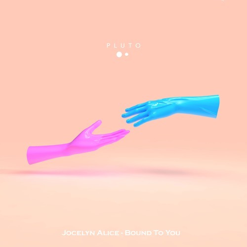Cover - Jocelyn Alice - Bound To You (Pluto Remix)