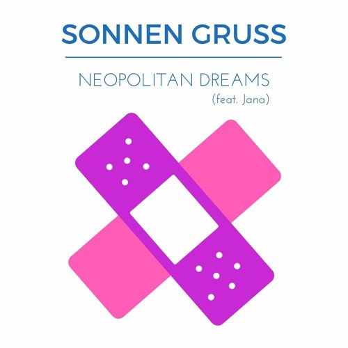 Cover - Sonnengruss - Neopolitan Dreams (ft. Jana)