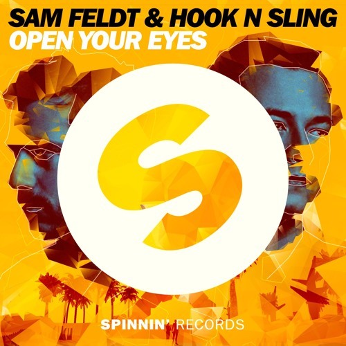 Cover - Sam Feldt & Hook N Sling - Open Your Eyes