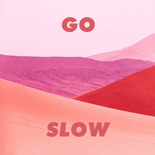 Cover - Gorgon City & Kaskade – Go Slow (ft. ROMÉO)